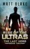 [The Last Hero 02] • Rise of the ULTRAs